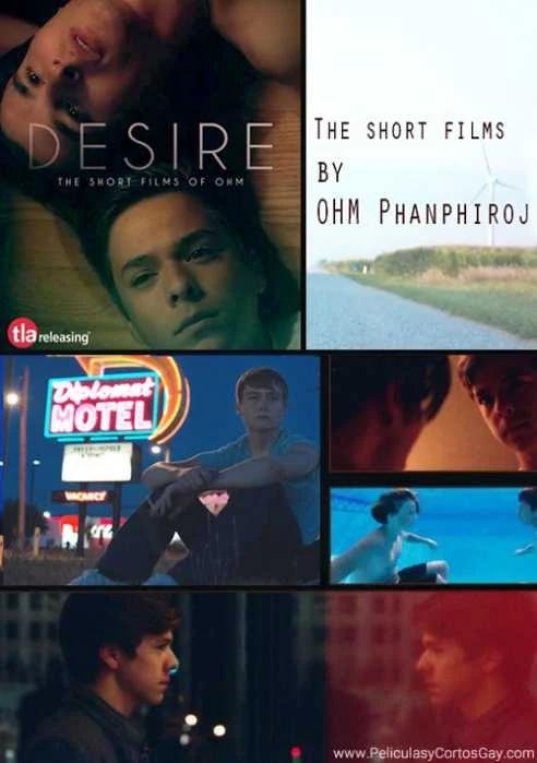 DESIRE: Short Films of Ohm - DESEO: Cortometrajes de Ohm - COLECCIÓN - 2019 – PeliculasyCortosGay.com - Colecciones - PeliculasyCortosGay.com