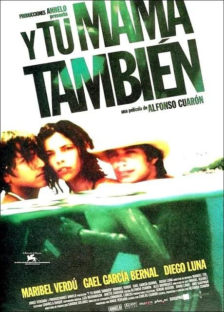 Y Tu Mama Tambien – Pelicula – Mexico – 2001