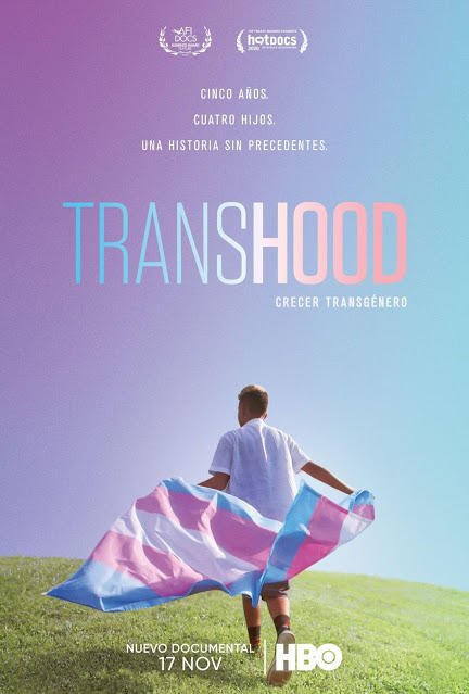 Transhood – DOCUMENTAL TRANS – EEUU – 2020