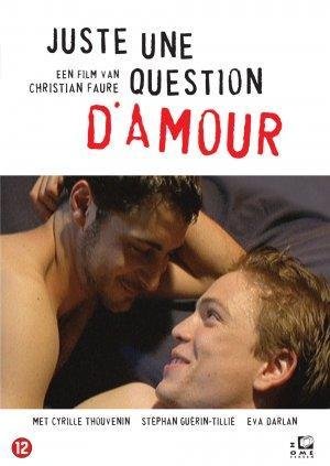 Solo Una Cuestion de Amor - Juste une question d'amour - PELICULA - Francia - 2000 – PeliculasyCortosGay.com - Peliculas - PeliculasyCortosGay.com
