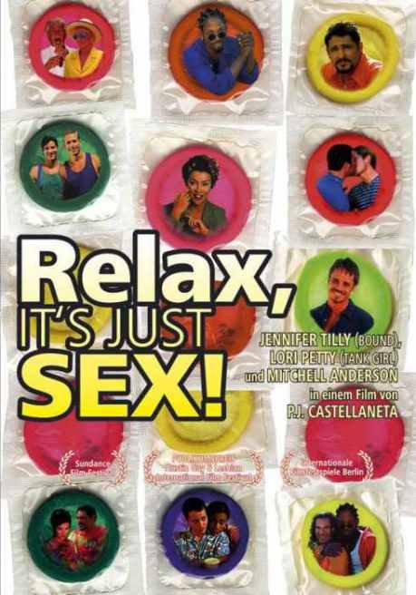 Tu Tranqui… ¡Es Solo Sexo! – Relax… It’s Just Sex – PELICULA – EEUU – 1998