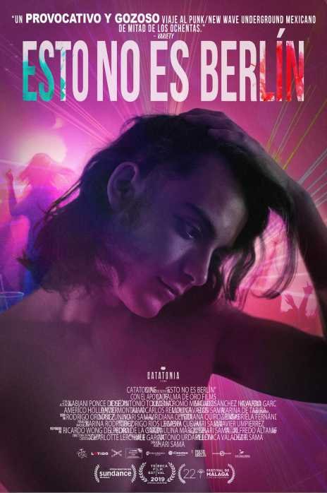 Esto No Es Berlín – PELICULA – Mexico – 2019