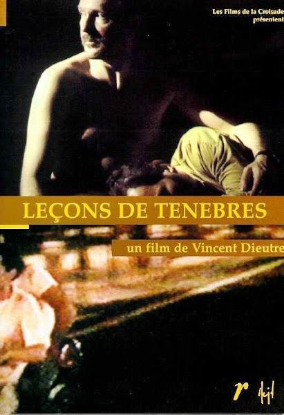 Leçons De Ténèbres – PELICULA – Francia – 1999