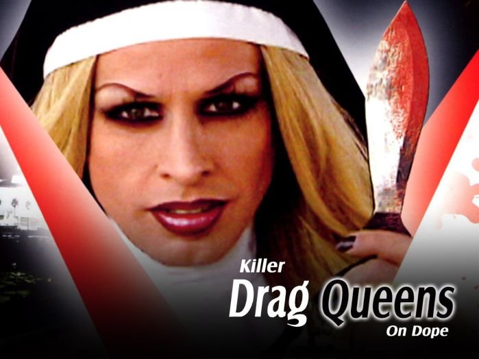 Drag Queens Asesinas Drogadas – PELÍCULA – EEUU – 2003